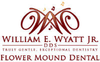 Flower Mound Dental: Dr. William E. Wyatt, Jr